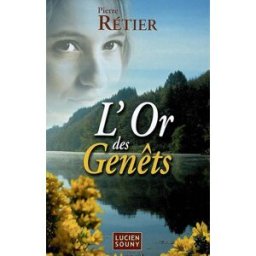 L'or des genêts Pierre Rétier Lucien Souny