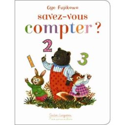 Savez-vous compter ? Gyo Fujikawa Gautier-Languereau