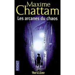 Les arcanes du chaos Maxime Chattam Pocket