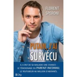 Putain, j'ai survécu Florent Speroni City