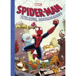 Spider-Man : animaux, rassemblement ! Mike Maihack Panini comics