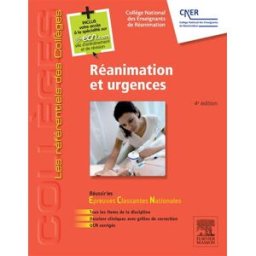 Réanimation et urgences collège national des enseignants de réanimation Elsevier Masson