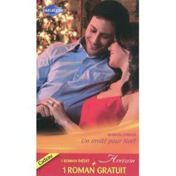 Un invité pour Noël. Un mari à conquérir Marion Lennox, Terry Essig Harlequin