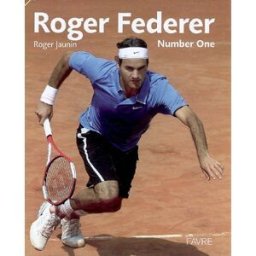 Roger Federer number one Roger Jaunin Favre