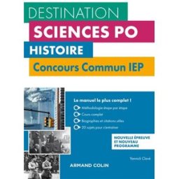 Histoire : concours commun IEP : nouvelles épreuves et nouveau programme Yannick Clavé Armand Colin