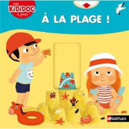 A la plage ! Amélie Graux Nathan Jeunesse