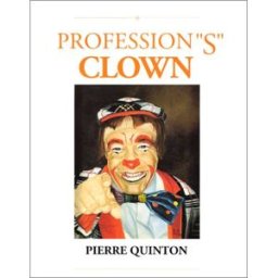 Profession "s" clown pierre quinton Pierre Quinton