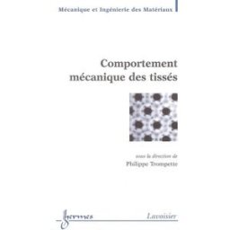 Comportement mécanique des tissés trompette, philippe Lavoisier-Hermès
