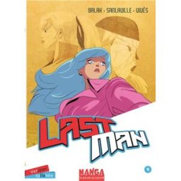 Last Man. Vol. 4 Balak, Michaël Sanlaville La Poule qui pond