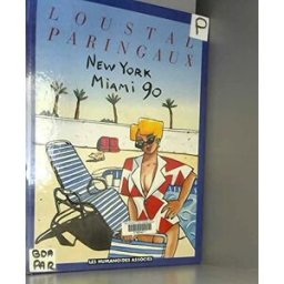 New York-Miami 90 Loustal, Philippe Paringaux Humanoïdes associés