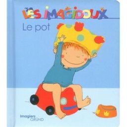 Le pot Fani Marceau, Claire Le Grand Gründ