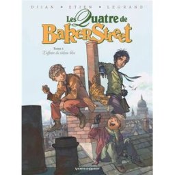 Les quatre de Baker Street. Vol. 1. L'affaire du rideau bleu Jean-Blaise Djian, Olivier Legrand, David Etien Vents d'ouest