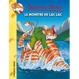 Geronimo Stilton. Vol. 66. Le monstre du lac Lac Geronimo Stilton Albin Michel-Jeunesse