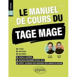 Le manuel de cours du Tage Mage : nouveau programme officiel 2025 : 3 tests, 200 fiches, 900 vidéos Joachim Pinto, Arnaud Sévigné Ellipses