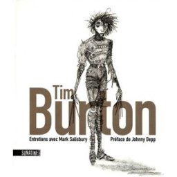 Tim Burton : entretiens avec Mark Salisbury Tim Burton, Mark Salisbury Sonatine éditions