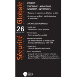 Sécurité globale, nouvelle série, n° 26. Terrorismes : apparitions, évolutions-incertitudes Thomas Fisch, Hervé Théry, Daniel Dory Eska