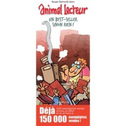Animal lecteur. Vol. 6. Un best-seller sinon rien ! Sergio Salma, Libon Dupuis