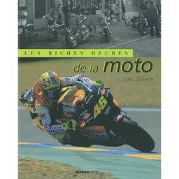 Les riches heures de la moto Joël Zerbib Mango-Sport