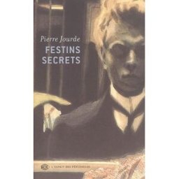 Festins secrets Pierre Jourde Esprit des péninsules