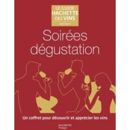 Coffret dégustation : un kit pour découvrir et déguster le vin moisseeff, michaël Hachette Pratique