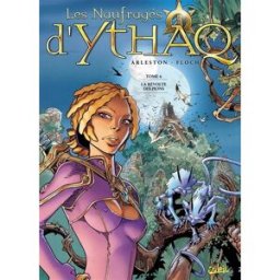 Les naufragés d'Ythaq. Vol. 6. La révolte des pions Christophe Arleston, Adrien Floch Soleil