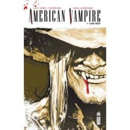 American vampire. Vol. 1. Sang neuf Scott Snyder, Stephen King, Rafael Albuquerque Urban comics