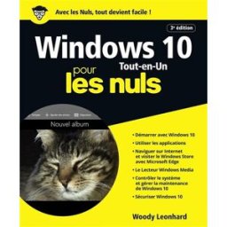 Windows 10 tout en 1 pour les nuls Woody Leonhard First interactive