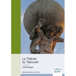 La Théorie du Tabouret Joël Berger Nombre 7