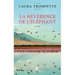 La révérence de l'éléphant Laura Trompette Charleston