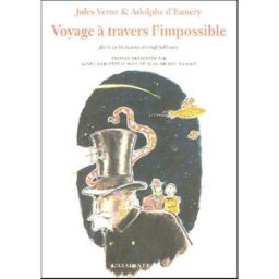 Voyage à travers l'impossible : féerie en trois actes et vingt tableaux Jules Verne, Adolphe d' Ennery Atalante