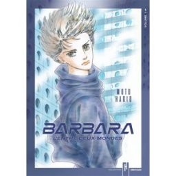 Barbara, l'entre-deux-mondes. Vol. 1 Moto Hagio Editions Akata