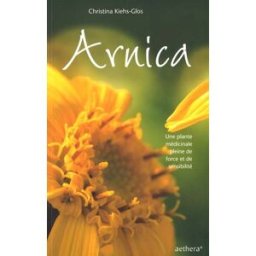 Arnica : une plante médicinale pleine de force et de sensibilité Christina Kiehs-Glos Aethera
