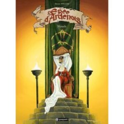 L'épée d'Ardenois. Vol. 3. Nymelle Etienne Willem Paquet