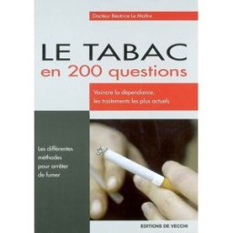 Le tabac en 200 questions Béatrice Le Maître De Vecchi