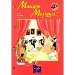 Musique, musiques, 4e Collectif Editions Fuzeau