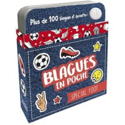 Blagues en poche : spécial foot Aurore Meyer Larousse