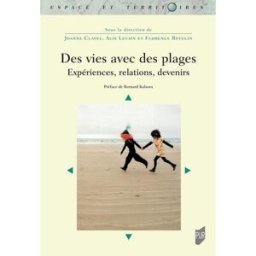 Des vies avec des plages : expériences, relations, devenirs clavel, joanne Presses universitaires de Rennes
