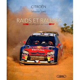 Raids et rallyes : les défis sportifs de Citroën Automobiles Citroën M. Lafon