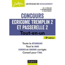 Concours Ecricome Tremplin 2 et Passerelle 2 : tout-en-un Marie-Virginie Speller, Pia Boisbourdain, Hélène Bautheney Dunod
