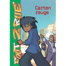 Foot 2 rue. Vol. 10. Carton rouge Michel Leydier Hachette Jeunesse