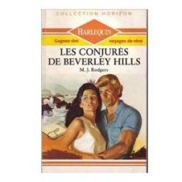 les conjurés de beverley hills (collection harlequin) rodgers, m. j. harlequin