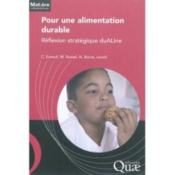Pour une alimentation durable : réflexion stratégique duALIne esnouf, catherine Quae