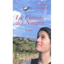 La fiancée des nuages Bernard Lhoste la Clé du chemin