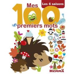 Les 4 saisons : mes 100 premiers mots collectif Hemma