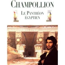 Panthéon égyptien : collection de personnages mythologiques de l'ancienne Egypte Jean-François Champollion Bibliothèque de l'image
