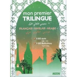 Dictionnaire français-anglais-arabe collectif Auzou