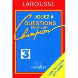Questions pour un champion 1997 : livre-jeu 1997 collectif Larousse