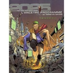 Transgenèse, l'ancêtre programmé : 2025 2028. Vol. 4. Le temps du savoir Anne Ploy, Didier Pagot, Giuseppe Di Bernardo Humanoïdes associés