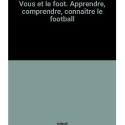 Vous et le foot larousse Larousse