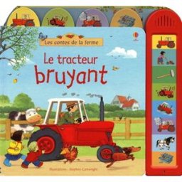 Le tracteur bruyant Sam Taplin, Stephen Cartwright Usborne